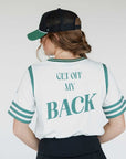 Get Off My Back Tee - White